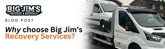 Why Choose Big Jim’s for 24/7 Vehicle Recovery in the North West?